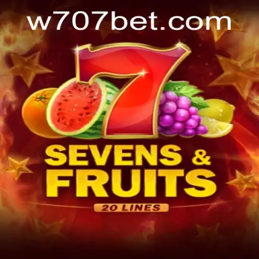 Explore the Thrilling World of SevensFruits20 and 707bet