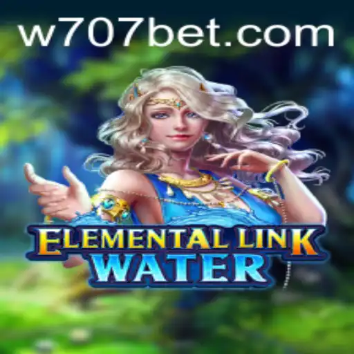 Dive into the Mystical World of ElementalLinkWater with 707bet